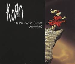 Korn : Freak on Leash (Re-Mixes)